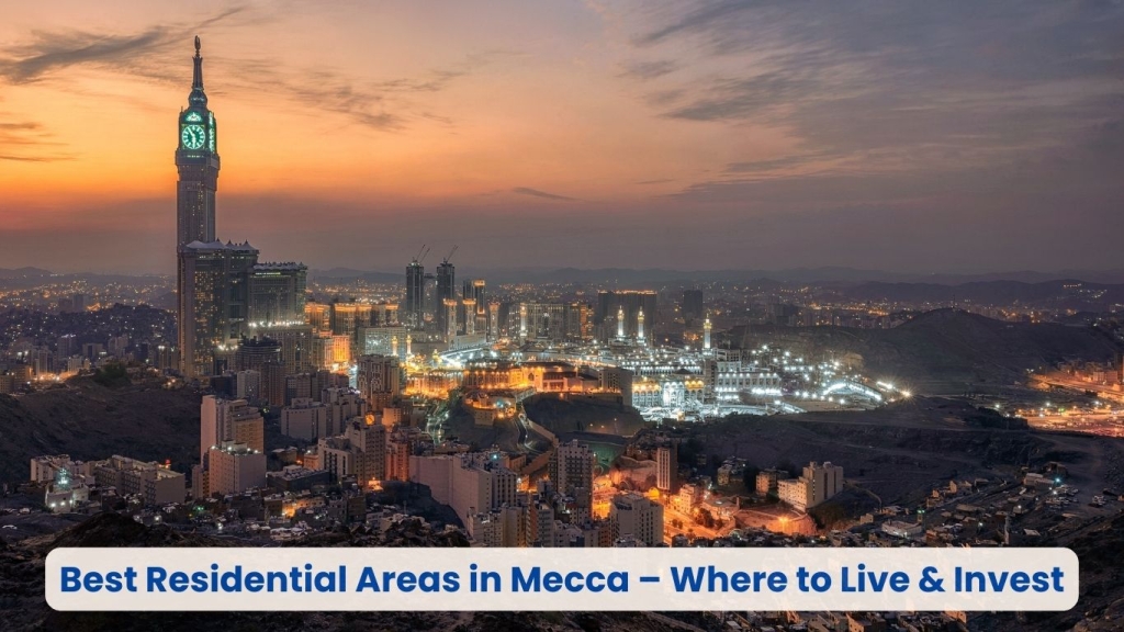 Best residential areas in Mecca