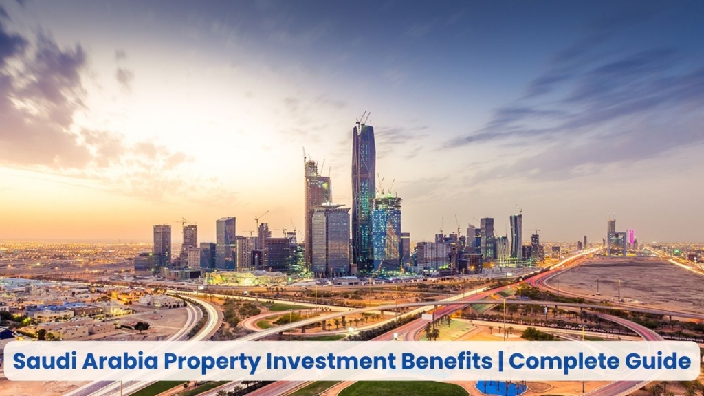 Saudi Arabia property investment benefits